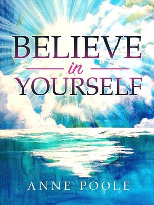 cover image of Believe in yourself